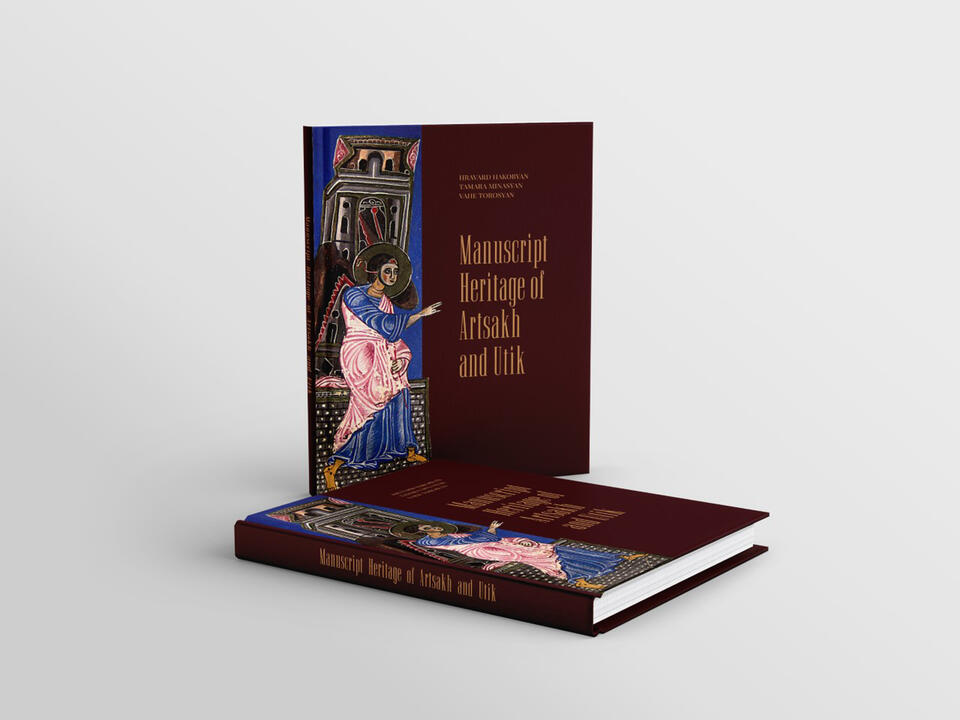 Manuscript Heritage of Artsakh and Utik co-authored by Hravard Hakobyan, Tamara Minasyan, and Vahe Torosyan