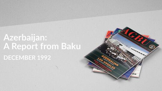 Azerbaijan: A Report from Baku